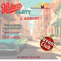 Eine bunte Einladung zur Havana Party mit Musik von verschiedenen DJs. Das Event findet am 1. August im Rheinstrand Speyer statt.