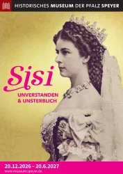 Ein Plakat für eine Ausstellung über Sisi, die berühmte Kaiserin Elisabeth von Österreich. Der Titel lautet "Sisi - Unverstanden & Unsterblich" und zeigt ein historisches Bild von ihr.