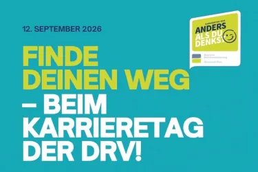 Ein auffälliges Plakat in Türkis mit dem Text „Finde deinen Weg – beim Karrieretag der DRV!“ Es enthält das Datum 12. September 2026 und ein Logo.